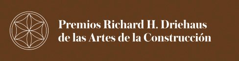 premio-richard-h-driehaus-de-las-artes-de-la-construccion